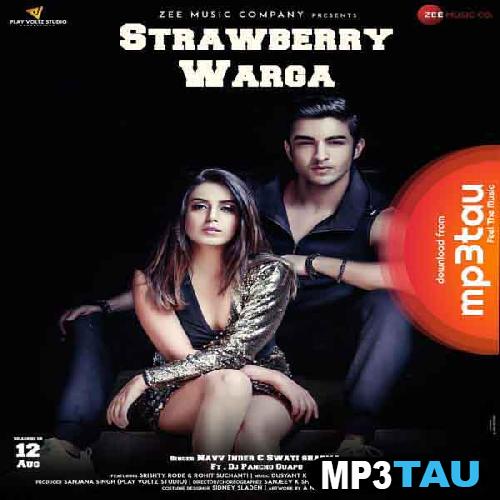 Strawberry-Warga-Ft-Navv-Inder Swati Sharma mp3 song lyrics
